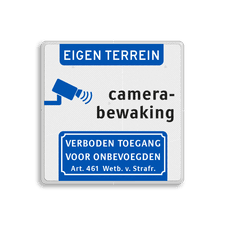 Verkeersbord Camerabewaking - Eigen terrein - Art. 461