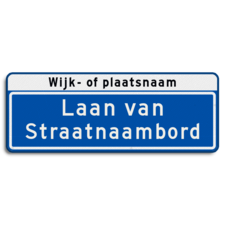 Straatnaambord 28 karakters 800x300mm 2 regelig+ wijk- of plaatsnaam NEN 1772