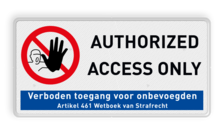 Bord authorized acces only (verboden toegang Engelstalig) - 2:1