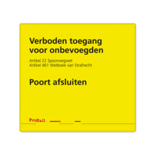 Waarschuwingsbord ProRail - poort afsluiten groot - 300x280mm