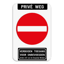 Bord Privé weg - verboden toegang artikel 3.67