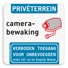 Camerabewaking - Privéterrein - Verboden toegang