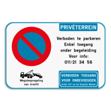 Parkeerverbod - Privéterrein - eigen tekst - geen toegang
