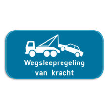 Parkeerbord - Wegsleepregeling van kracht