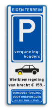 Parkeerbord eigen terrein voor vergunninghouders en wielklemregeling