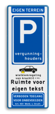 Parkeerbord eigen terrein voor vergunninghouders en eigen tekst