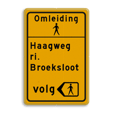 Omleidingsbord - eigen tekst + picto + pijlkader voetganger