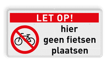 Bord geen fietsen plaatsen - reflecterend