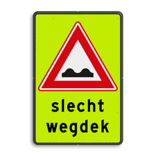 Verkeersbord RVV J01f - FLUOR slecht wegdek