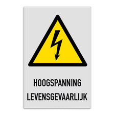 Waarschuwingsbord W012 - HOOGSPANNING LEVENSGEVAARLIJK