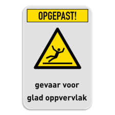 Waarschuwingsbord glad oppervlak