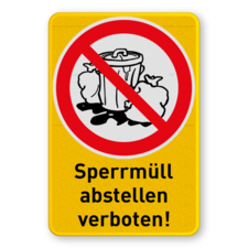 Hinweisschild - Sperrmüll abstellen verboten!