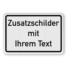 Individuelles Zusatzzeichen mit Rand und Text