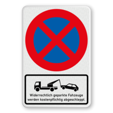 Parkverbotsschild - Absolutes Haltverbot und Fahrzeuge werden abgeschleppt