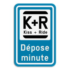 Panneau de stationnement Kiss&Ride - Chargement et déchargement