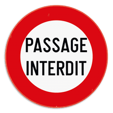 Panneau de signalisation - C3 - PASSAGE INTERDIT