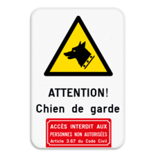 Panneau d'information - Chien de garde - Accès interdit