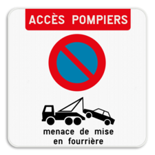 Interdiction de stationnement - Accès pompiers + règles de remorquage