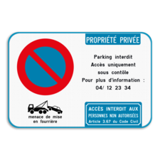 Interdiction de stationnement - propriétés privées - texte personnalisé - accès interdit