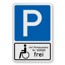 Parkschilder - Parkplatz nur für Schwerbehinderte mit Parkausweis frei