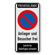 Parkverbotsschilder - Privatgrundstück, Eingeschränktes Haltverbot, Anlieger und Besucher frei