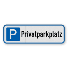 Parkschilder - Privatparkplatz