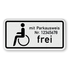 Verkehrszusatzeichen 1020-11 - Schwerbehinderte mit Parkausweis Nr. XX frei