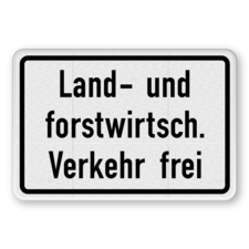 Verkehrszusatzeichen 1026-38 - Land- und forstwirtschaftlicher Verkehr frei