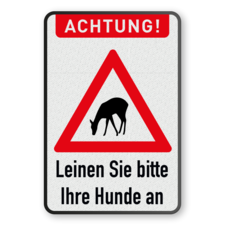 Warnschilder - Achtung Tiere, Leinen Sie bitte Ihre Hunde an