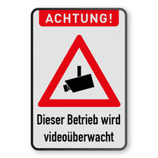 Warnschilder - Achtung, Dieser Betrieb wird videoüberwacht