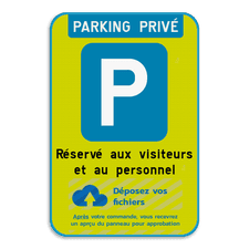 Panneau de stationnement - FLUO - parking privé avec votre logo