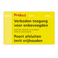 Waarschuwingsbord ProRail - Poort afsluiten / Inrit vrijhouden - 300x190mm