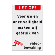 Videobewakingsbord met eigen tekst - vlakke uitvoering