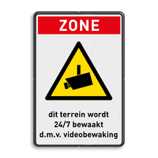 Veiligheidsbord - ZONE 24/7 cameratoezicht - reflecterend