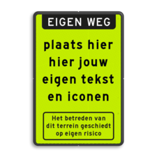 Bord let op blauw/wit - eigen tekst en pictogram - fluorescerend