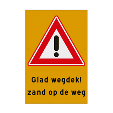 Vlak Waarschuwingsbord glad wegdek i.v.m. zand op de weg