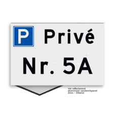 Vlak parkeerplaatsbord 300x200mm Privé met huisnummer