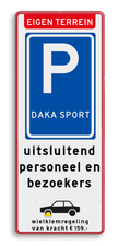 Verkeersbord eigen terrein Parkeren met tekst en wielklemregeling