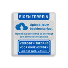 Verkeersbord eigen terrein + logo + verboden toegang artikel 461