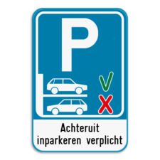 Parkeerbord - Achteruit inparkeren verplicht