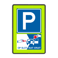 Verkeersbord RVV E04 - L207 - parkeergelegenheid en Op slot Buit eruit!