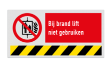 Brand bord met pictogram en tekst Busslang Bij brand lift niet gebruiken