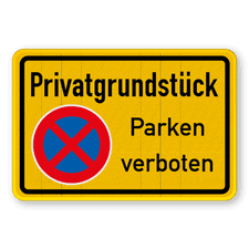 Schild Privatgrundstück - Parken verboten