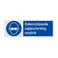Gebodsbord Ondoorschijnende oogbescherming verplicht