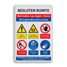 Veiligheidsbord Besloten ruimte toegang met veiligheidsinstructies