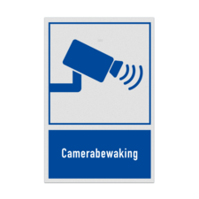 Bord Camerabewaking met pictogram en tekst