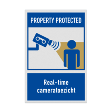 Bord Property Protected met Real-time cameratoezicht