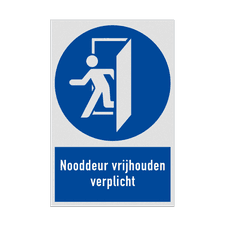 Reflecterende bord Nooddeur vrijhouden verplicht - Pictogram MG30