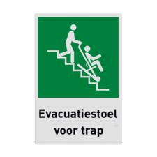 Vluchtroutebord met pictogram en tekst Evacuatiestoel voor trap