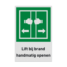 Nooduitgangbord met pictogram en tekst Lift bij brand handmatig openen